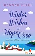 Winter Wishes in Hope Cove (Hope Cove #7) by Hannah Ellis