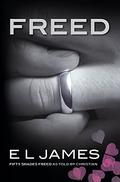 Freed (Fifty Shades as Told by Christian #3) by E.L. James