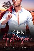 John Anderson: BWWM, Marriage Of Convenience, Billionaire Romance (Tycoons From Money #20) by Monica J Charles