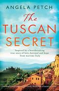 The Tuscan Secret by Angela Petch