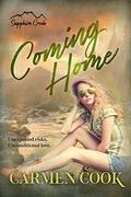 Coming Home (Sapphire Creek #2) by Carmen Cook