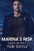 Marina's Risk: Garza Security Book 2 by Tobi Doyle