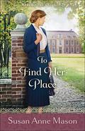 To Find Her Place (Redemption's Light #2) by Susan Anne Mason