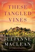 These Tangled Vines by Julianne MacLean