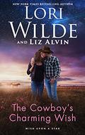 The Cowboy's Charming Wish (Wish Upon A Star #1) by Liz Alvin