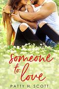 Someone to Love (The Calloway Inn #2) by Patty H. Scott