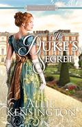 The Duke's Secret: A Regency Romance (Marrying for Love Romances #1) by Allie Kensington