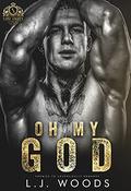 Oh My God (Saint Angels Academy #1) by L.J. Woods