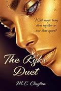 The Rýkr Duet by M.E. Clayton