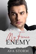 My Fierce Enemy  (Boston Bad Boys) by Ava Storm