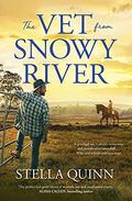 The Vet from Snowy River by Stella Quinn