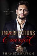 Imperfections Emerged (The Imperfections #4) by Shaniel Watson