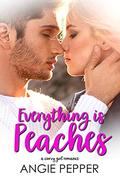 Everything is Peaches (Peaches Monroe's Diary #3) by Angie Pepper