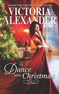 The Dance Before Christmas (The Lady Travelers Guide #2.5) by Victoria Alexander