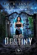 Dark Destiny by Mila Young, C.R. Jane