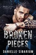 Broken Pieces by Danielle Sibarium