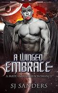 A Winged Embrace by SJ Sanders