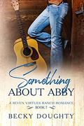 Something About Abby: A Contemporary Christian Romance Series about Sisters by Becky Doughty
