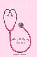 Abigail Henry Feels Fine by Neva Bell