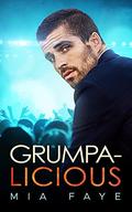 Grumpalicious (The Bosshole #4) by Mia Faye