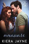 Unaware  (The Salvation Society) by Kiera Jayne
