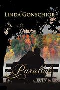 Parallels: A Pride & Prejudice Variation (Reflections #3) by Linda Gonschior
