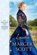 Laura (Mail-Order Brides of Sapphire Springs #5) by Margery Scott