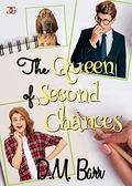 The Queen of Second Chances by D.M. Barr