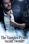 The Vampire Prince (Beyond The Mist #3) by Valerie Twombly