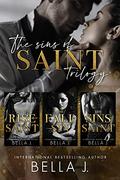 The Sins of Saint Trilogy: Special Edition (The Sins of Saint #1-3) by Bella J