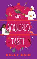 An Acquired Taste (The Everheart Brothers of Texas #1) by Kelly Cain