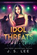 Idol Threats (H3RO #4) by J.S. Lee