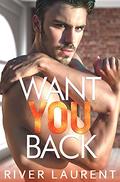 Want You Back by Leanore Elliott