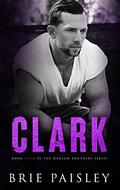 Clark (The Harlow Brothers #4) by Nikki Reeves