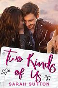 Two Kinds of Us (Love in Fenton County #5) by Sarah Sutton