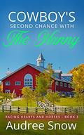 Cowboy's Second Chance with the Nanny: A Clean Single Dad Romance (Racing Hearts and Horses #3) by Audree Snow