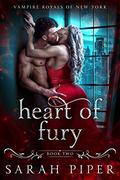 Heart of Fury by Sarah Piper
