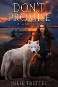 Don't Promise by Julie Trettel