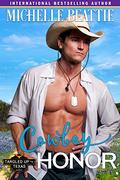 Cowboy Honor (Tangled Up in Texas #5) by Michelle Beattie
