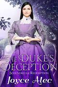 The Duke's Deception (Scoundrels and Redemption #1) by Joyce Alec