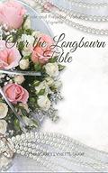 Over the Longbourn Table: A 'Pride and Prejudice' Variation Vignette by Margaret Lynette Sharp