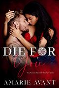 Die For You by Amarie Avant