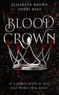 Blood Crown (Freedom's Harem #1) by Elizabeth Brown