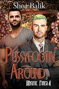 Pussyfootin' Around (Mystic Pines #4) by Harris Channing
