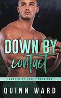 Down By Contact by Sloan Johnson, Quinn Ward