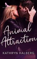 Animal Attraction (The Eller Series #1) by Kathryn Halberg