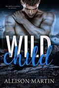 Wild Child (Running Wild #3) by Allison Martin