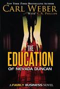 The Education of Nevada Duncan (The Family Business #5.5) by Carl Weber