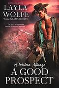 A Good Prospect (Going for the Gold #3) by Layla Wolfe