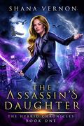 The Assassin's Daughter (The Hybrid Chronicles #1) by Shana Vernon